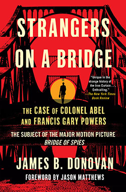 Donovan's best-selling book on the Abel case and the spy swap was republished by Scribner in August.